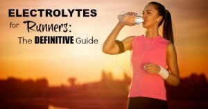 Electrolytes can be confusing. We explain what they are, why you need to maintain your levels, and how to determine what you need to feel good running, prevent cramping, and run your fastest.