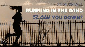 Running in windy conditions can make a huge difference on race performance. Find out how, and what you can do to give yourself the best chance of racing well.
