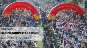 Racing the Marine Corps Marathon this weekend? One of my favorite marathons in the country. Here is our can't miss race strategy guide that breaks down the race, section by section, and helps you avoid the 3 most common pacing mistakes on the course