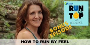 claire bartholic run to the top podcast
