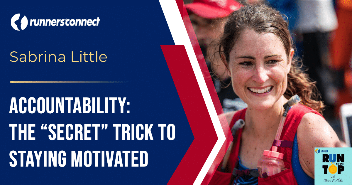 Accountability The “secret” trick to staying motivated (and how to