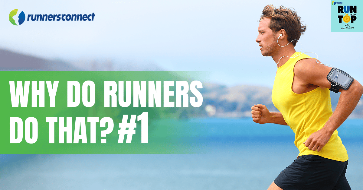 Uptempo Talks – Why Do Runners Do That? #1 - Runners Connect
