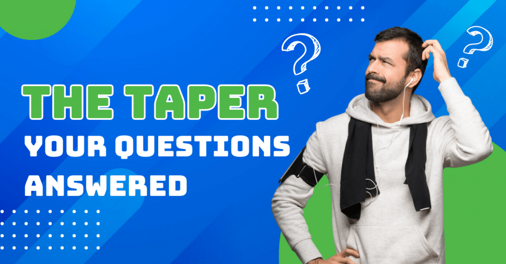 Your Tapering Questions Answered Runners Connect