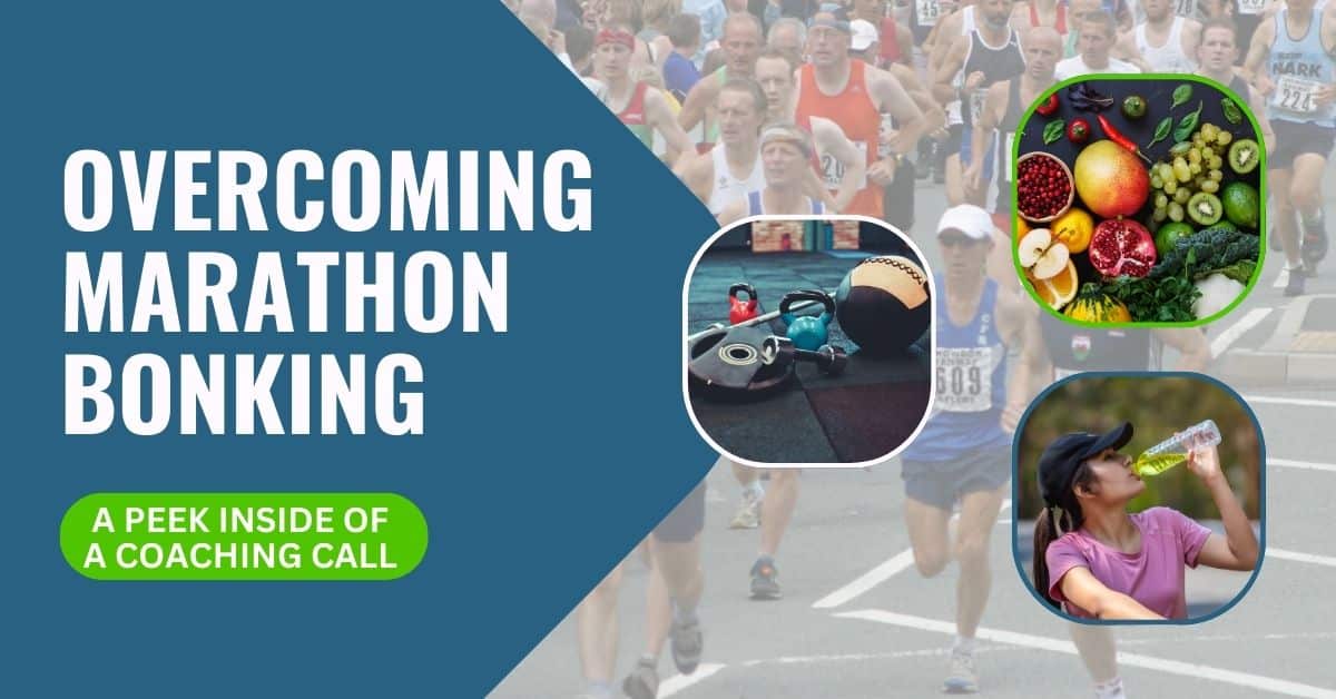Marathon Bonking A Peek Inside a Coaching Call Runners