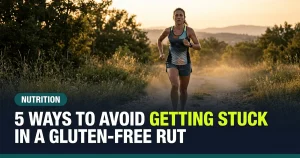 Featured image for: 5 ways to avoid getting stuck in a gluten-free rut