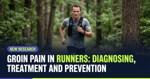 Featured image for: Groin Pain In Runners: Diagnosing, Treatment and Prevention