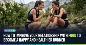 Featured image for: How to improve your relationship with food to become a happy and healthier runner