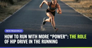 Featured image for: How to Run with More "Power": The Role of Hip Drive in the Running Stride