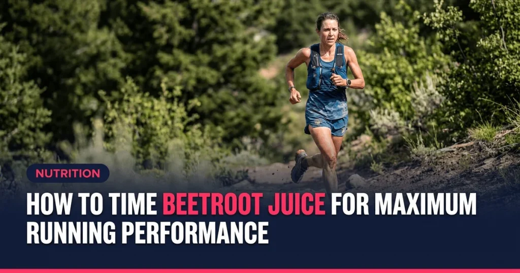 Featured image for: How to Time Beetroot Juice for Maximum Running Performance