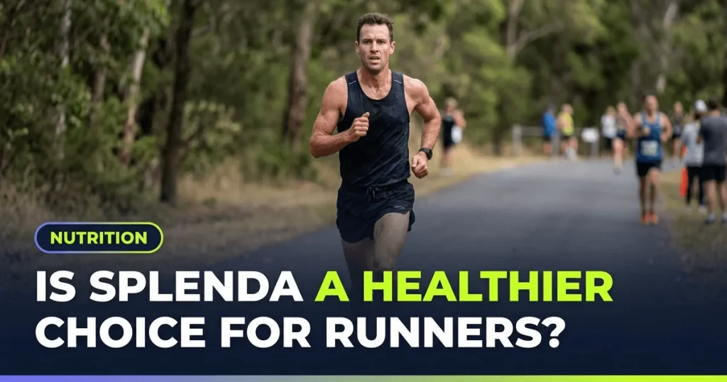 Featured image for: Is Splenda a Healthier Choice for Runners?
