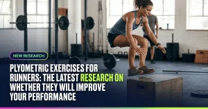 Featured image for: Plyometric Exercises for Runners: The Latest Research on Whether They Will Improve Your Performance