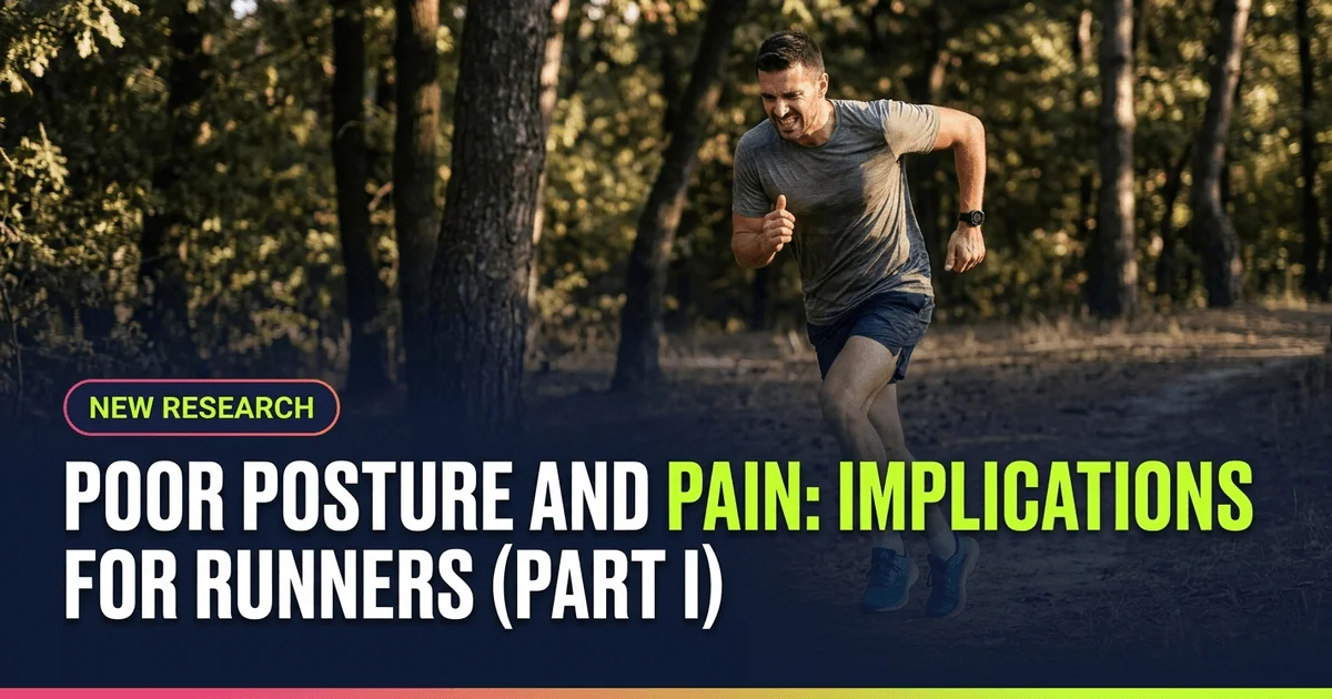 Running Poor Poor Posture and Pain: Implications for Runners (Part I) - Runners Connect
