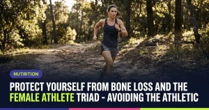 Featured image for: Protect Yourself from Bone Loss and the Female Athlete Triad - Avoiding the Athletic Amenorrhea Cascade