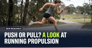 Featured image for: Push or Pull? A Look at Running Propulsion