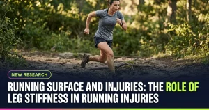 Featured image for: Running surface and injuries: The role of leg stiffness in running injuries