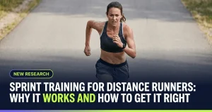 Featured image for: Sprint Training for Distance Runners: Why it Works and How to Get It Right In Your Training