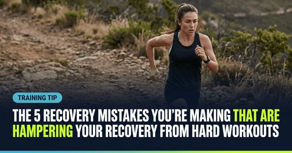 Featured image for: The 5 Recovery Mistakes You're Making That Are Hampering Your Recovery From Hard Workouts