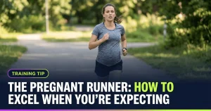Featured image for: The Pregnant Runner: How to Excel When You’re Expecting