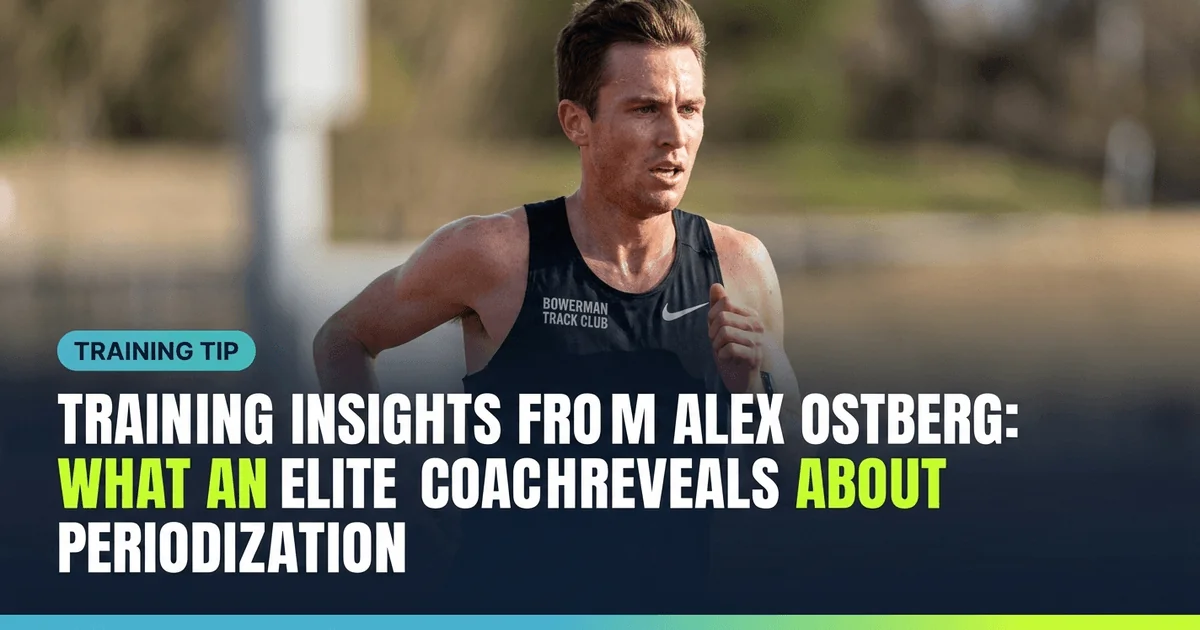 Training Insights from Alex Ostberg: What an Elite Coach Reveals About ...