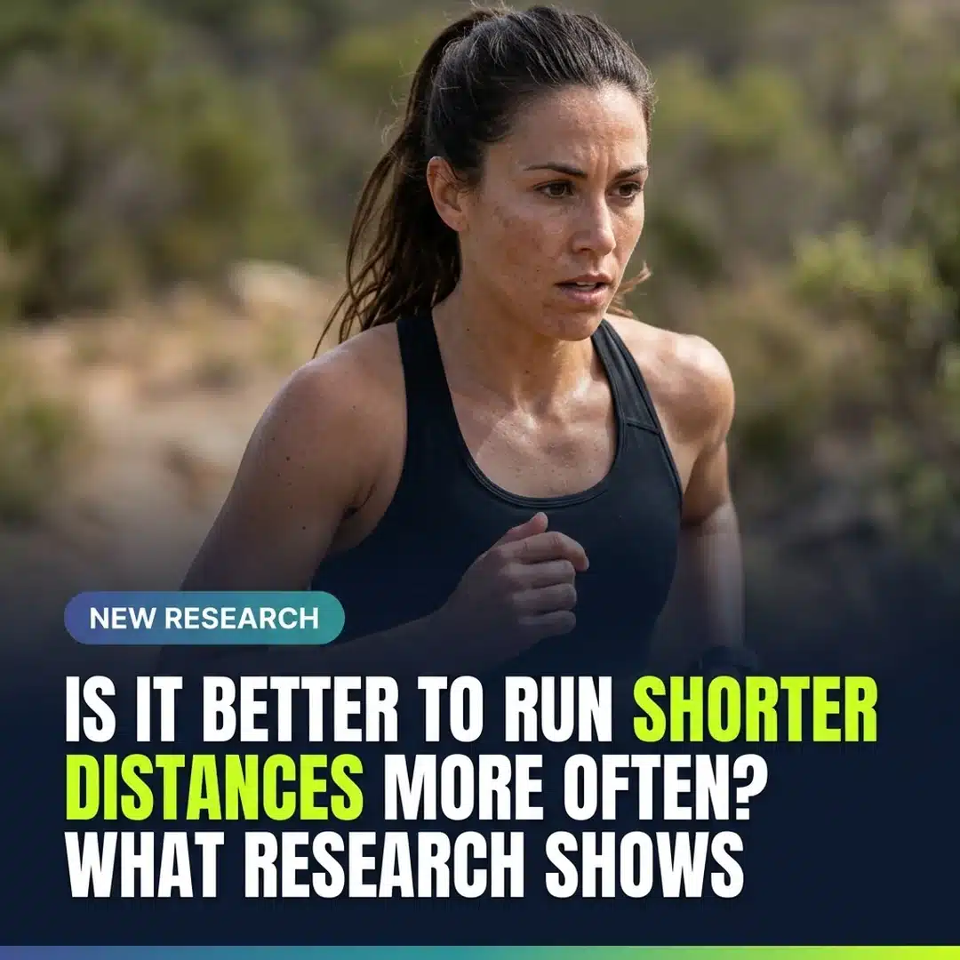 Is It Better to Run Shorter Distances More Often? What Research Shows