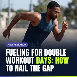 Featured image for: Fueling for Double Workout Days: How to Nail the Gap